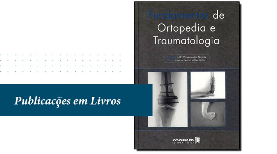 Fundamentos de Ortopedia e Traumatologia